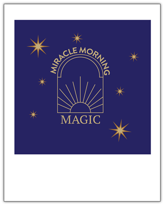 Miracle Morning Magic